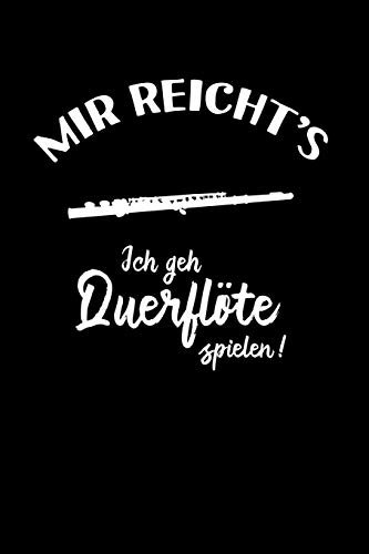 Querflötist: Ich geh Querflöte spielen!: Notizbuch / Notizheft für Querflötenspieler-in A5 (6x9in) liniert mit Linien