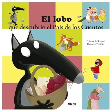 El lobo que descubrió el País de los Cuentos