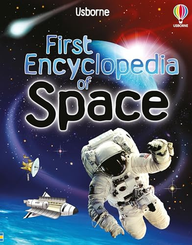 First Encyclopedia of Space: A Bright and Lively Book About Stars, the Moon, and Space for Children (Ages 5-8)