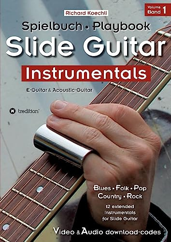 Slide Guitar Instrumentals: Das Spielbuch – The Playbook (trilingual de/en/fr)