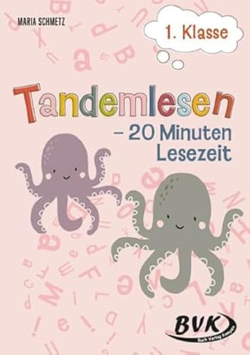 Tandemlesen - 1. Klasse: 20 Minuten Lesezeit | Lesetexte direkt im Unterricht einsetzen