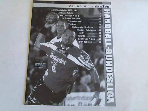 Handball-Bundesliga. 25 Jahre in Zahlen