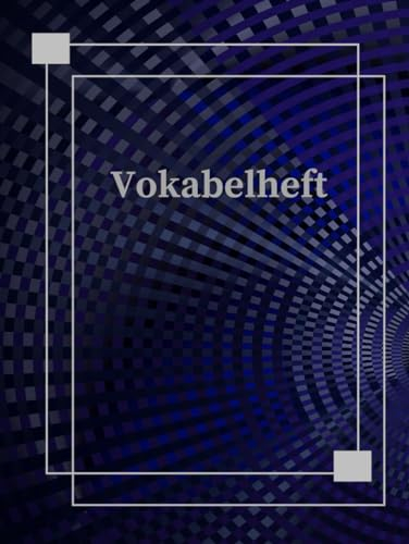 Mein Vokabelheft DIN A4 Vokabelbuch 2 Spalten 106 Seiten Schulheft Übungsheft um Sprachen und Vokabeln leichter zu lernen & notieren Notizbuch ... Sprachschule Schulbedarf Lernkontrolle A15A