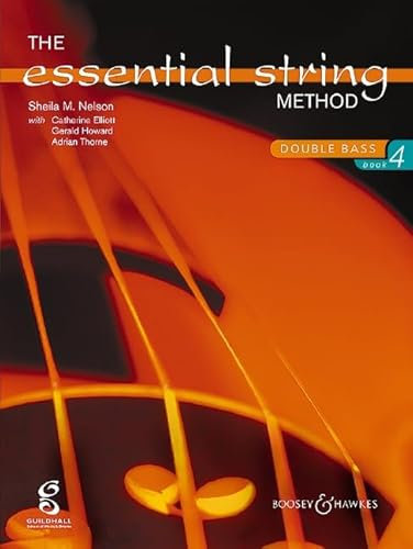 The essential string method vol. 4 basse: Band 4. Kontrabass.