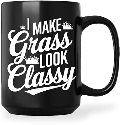 Landscaper Coffee Mug 15oz Black - Grass classy - Lawn Mower Gifts For Dad Grandpa Gardener