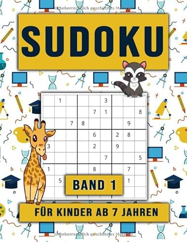 Sudoku für Kinder ab 7 Jahren: Denksport für die Kleinen I 60 Leichte Sudokus I Band 1 (Sudoku Kids Leicht, Band 1)