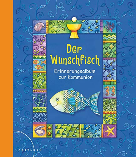 Der Wunschfisch: Erinnerungsalbum zur Kommunion