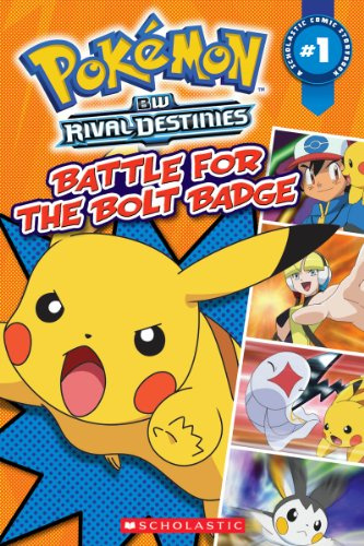 Pokemon Comic Readers 1: Bw Rival Destinies - Battle for the Bolt Badge
