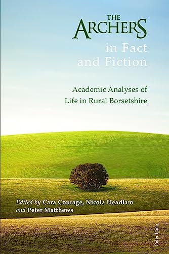 The Archers in Fact and Fiction