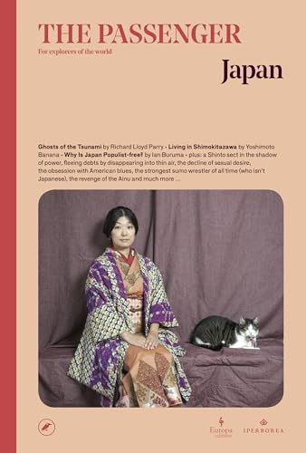 The Passenger: Japan: The Passenger for Explorers of the World (Passenger, 1, Band 1)