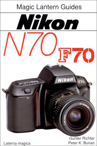 Magic Lantern Guides®: Nikon N70