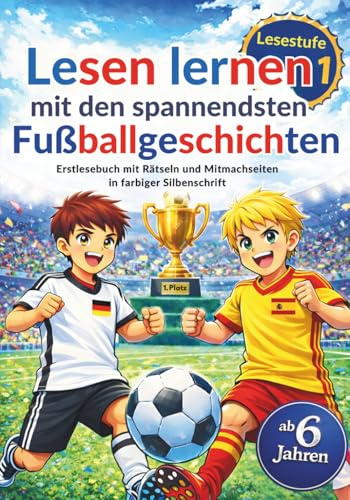 Lesen lernen mit den spannendsten Fußballgeschichten: Das Erstlesebuch für Erstleser - Jungen 1. klasse mit Silbenschrift | Fussball Geschenke für ... mit Rätseln und Mitmachseiten (Lesepanda)