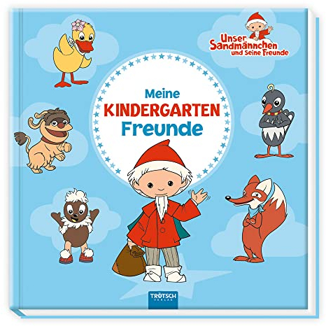 Trötsch Unser Sandmännchen Eintragalbum Meine Kindergartenfreunde: Freundealbum Kindergarten Feunde Erinnerungsalbum