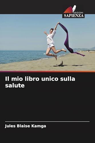 Il mio libro unico sulla salute