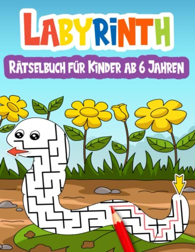 Labyrinth Rätselbuch für Kinder ab 6 Jahren: 90 lustige Labyrinthe mit Lösungen