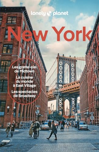 Lonely Planet - City guide New York 2024-2025: Itinéraires, expériences, conseils pratiques