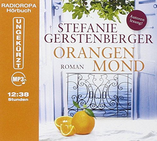Orangenmond: Roman. Ungekürzte Autorenlesung. MP3CD inkl. DAISYFormat