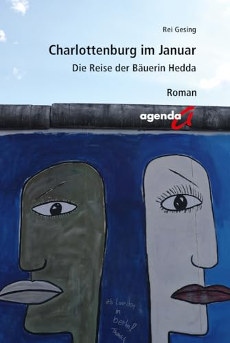 Charlottenburg im Januar: Die Reise der Bäuerin Hedda