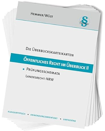 33500 - ÜK Öffentliches Recht im Überblick II - NRW: Prüfungsschemata Landesrecht Nordrhein-Westfalen (Karteikarten - Öffentliches Recht)