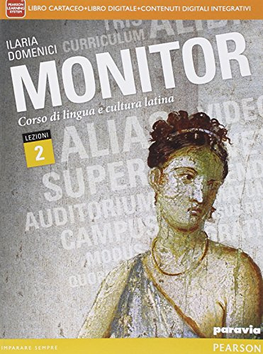 Monitor lezioni. Per i Licei. Con e-book. Con espansione online (Vol. 2)