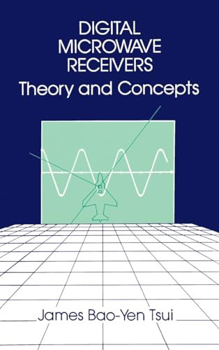 Digital Microwave Receivers: Theory and Concept (Electronic defence library)