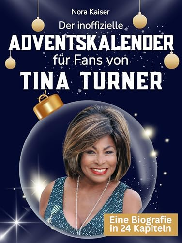 Der inoffizielle Adventskalender für Fans von Tina Turner: 24 Tage mit deinem Star bis Weihnachten. Fanbuch und Biografie in einem. Das ideale Geschenkt für alle Fans.