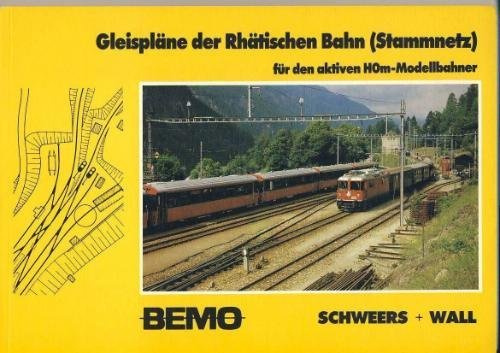 Gleispläne der Rhätischen Bahn. Für den aktiven HOm-Modellbahner