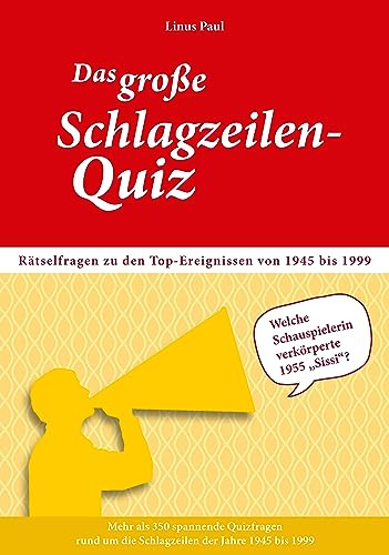 Gedächtnistraining für Senioren – Schlagzeilen-Quiz 1945 bis 1999: Rätselfragen zu den Top-Ereignissen von 1950 bis 1999 | Quizfragen zum Mitraten und Erinnern – Gedächtnistraining mit Spaß – Beschäftigung bei Demenz und Gedächtnisschwäche