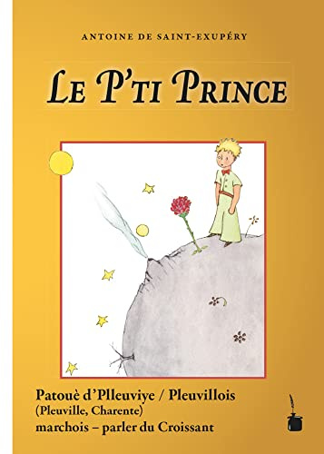 Le P'ti Prince: Der kleine Prinz - Croissant (Pleuville)