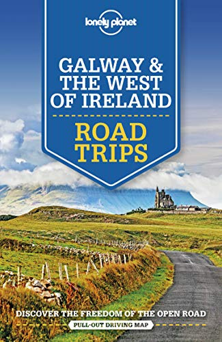 Lonely Planet Galway & the West of Ireland Road Trips (Road Trips Guide)