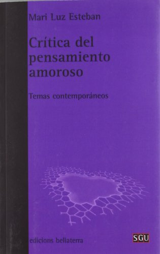 Crítica del pensamiento amoroso: Temas contemporáneos (SIN ASIGNAR)