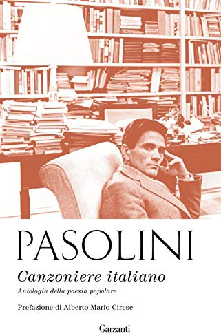 Canzoniere italiano. Antologia della poesia popolare. Nuova ediz.