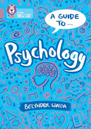 A Guide to: Psychology: Band 18/Pearl (Collins Big Cat)