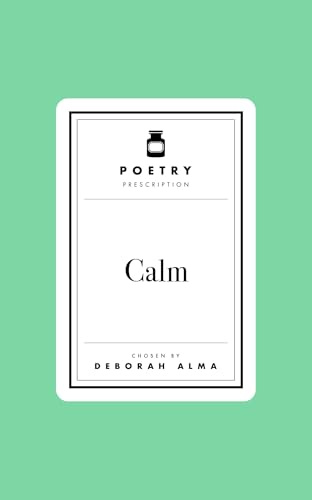 Poetry Prescription: Calm: 8