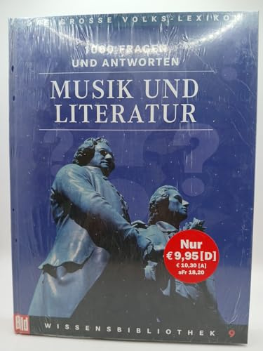 BILD Wissensbibliothek / Das grosse Volks-Lexikon: BILD Wissensbibliothek / Musik und Literatur: Das grosse Volks-Lexikon