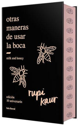 otras maneras de usar la boca (edición 10.º aniversario con cantos tintados): Edición enriquecida con ilustraciones, fotografías y poemas inéditos (Los Tres Mundos)