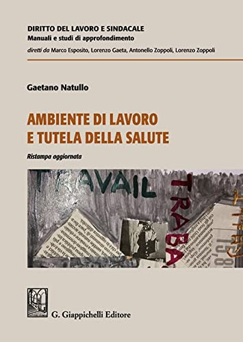Ambiente di lavoro e tutela della salute