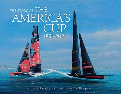 The Story of the America's Cup: 1851-2021