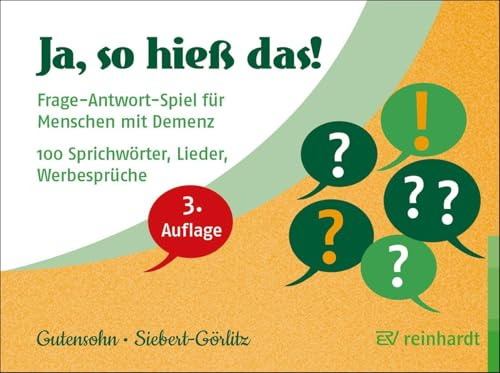 Ja, so hieß das!: Frage-Antwort-Spiel für Menschen mit Demenz