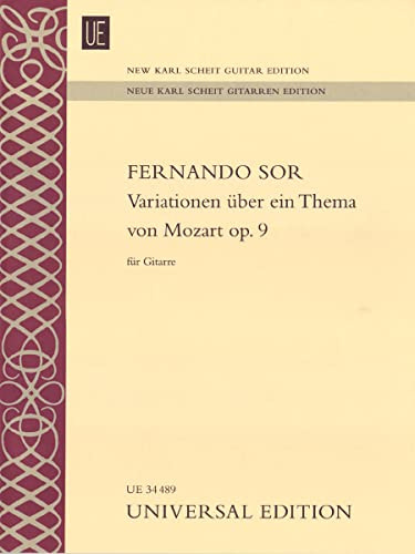 Variationen über ein Thema von Mozart: Introduktion und Variationen über Das klinget so herrlich aus Die Zauberflöte. op. 9. für Gitarre.