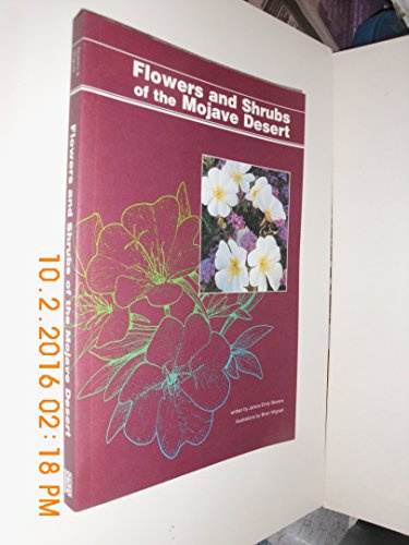 Flowers and Shrubs of the Mojave Desert