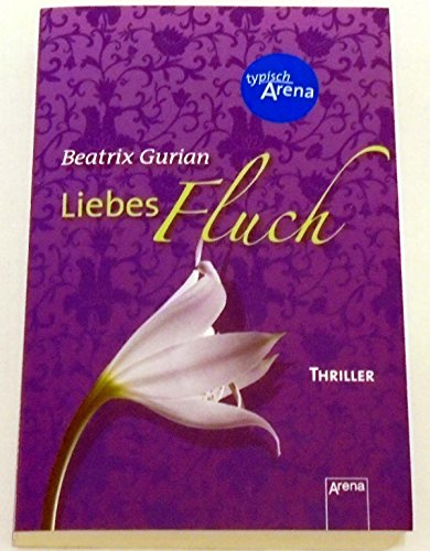 Liebesfluch: Thriller (Arena Thriller)