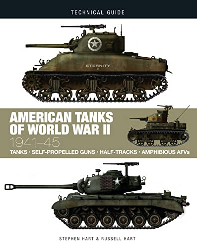 American Tanks of World War II (Technical Guides): 1941-45