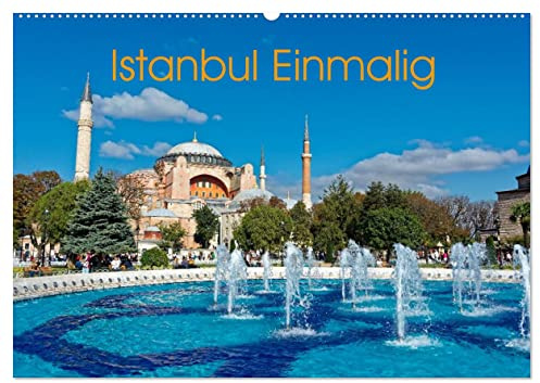 Istanbul Einmalig (Wandkalender 2026 DIN A2 quer), CALVENDO Monatskalender: Instanbul Einmalig entführt sie in eine der spannendsten Städte Europas (CALVENDO Orte)