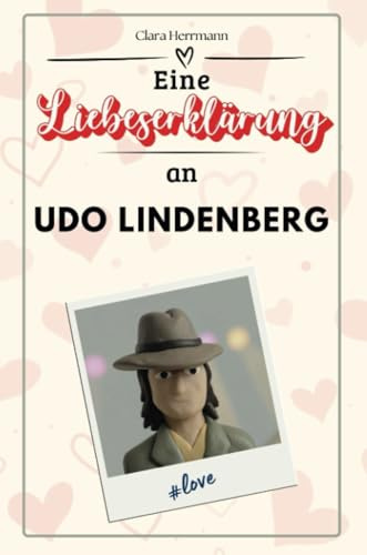 Eine Liebeserklärung an Udo Lindenberg: Die große Hommage - das perfekte Geschenk für Weihnachten und Geburtstag und jeden Anlass