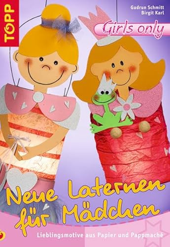 Neue Laternen für Mädchen: Lieblingsmotive aus Papier und Pappmáche