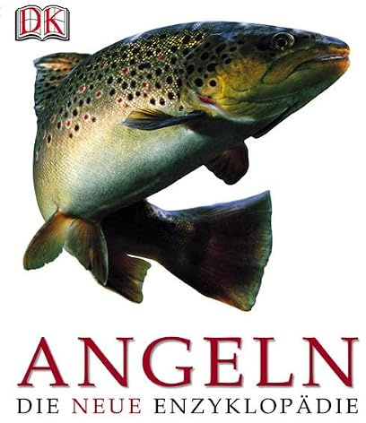 Angeln: Die neue Enzyklopädie
