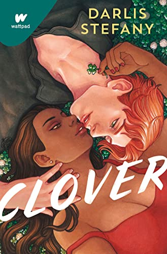 Clover. Libro 1: ¿Eres el trébol de este irlandés? (Wattpad)