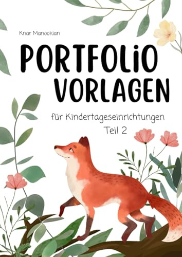 Portfolio Vorlagen: für Kindertageseinrichtungen, Teil 2 Waldtiere