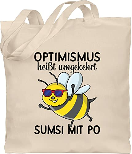 Shirtracer Baumwolltasche - Sprüche Statement Spruch - Optimismus heißt umgekehrt Sumsi mit Po I Büro Arbeitskollegen - Unisize - Naturweiß - lustige produkte beutel mit sprüchen lustig bee